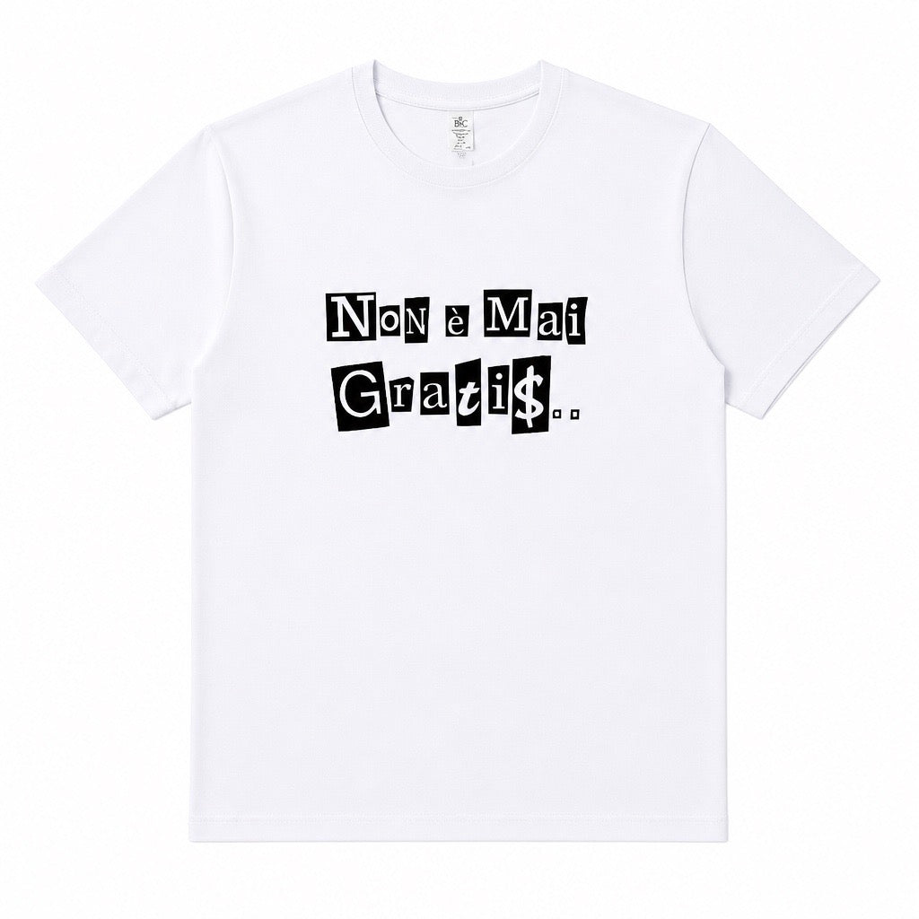 A white short-sleeve crewneck t-shirt featuring the black text 'Non a Mai Grazi$.