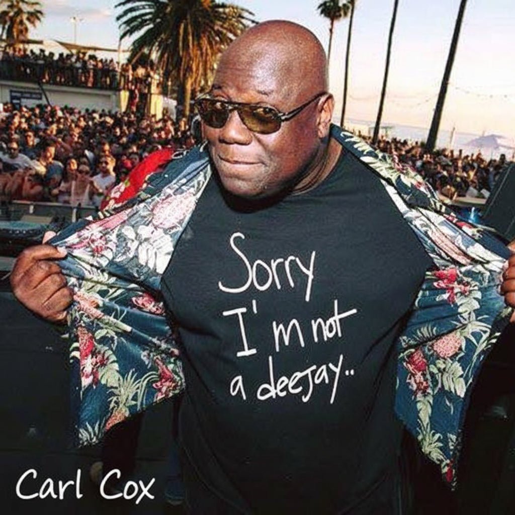 Sorry I'm Not A Deejay T-Shirt - Classic - Sorry I'm Not A Deejay